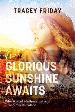 Her Glorious Sunshine Awaits (eBook, ePUB) - Friday, Tracey