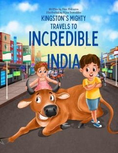 Cover Kingston's Mighty Travels to Incredible India (eBook, ePUB)