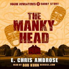 The Manky Head (Rogue Adventures, #0) (eBook, ePUB) - Ambrose, E. Chris