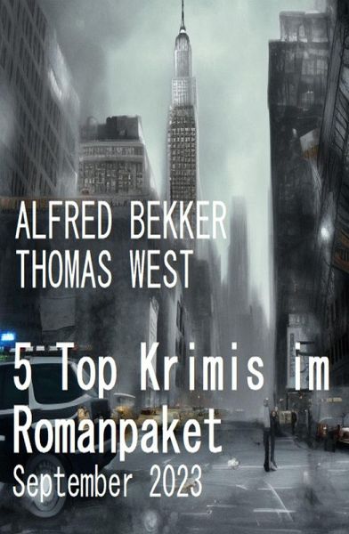 5 Top Krimis im Romanpaket September 2023 (eBook, ePUB)