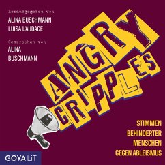 Angry Cripples. Stimmen behinderter Menschen gegen Ableismus [Ungekürzt] (MP3-Download) - Buschmann, Alina; L'Audace, Julia