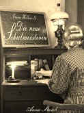 Die neue Schulmeisterin (eBook, ePUB)