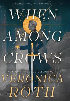 When Among Crows (eBook, ePUB) - Roth, Veronica