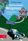 Nächste Ausfahrt: Weingenuss (eBook, ePUB)