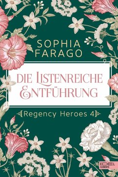 Die listenreiche Entführung (eBook, ePUB) - Farago, Sophia