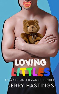 Cover Loving Littles - An ABDL MM Romance Bundle (Sleepy Littles, #2) (eBook, ePUB)