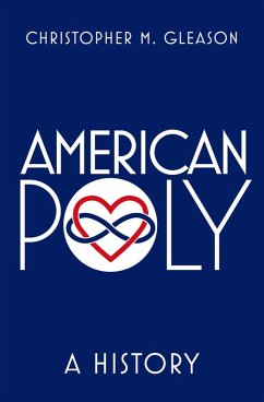 American Poly (eBook, PDF) - Gleason, Christopher M.