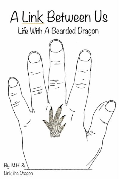 A Link Between Us: Life With A Bearded Dragon (eBook, ePUB) A Link Between Us: Life With A Bearded Dragon (eBook, ePUB)