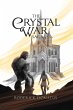 The Crystal War Saga (eBook, ePUB) - Bild 1