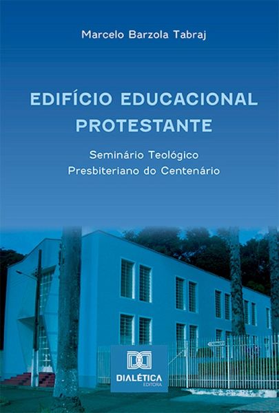 Edifício educacional protestante (eBook, ePUB) Edifício educacional protestante (eBook, ePUB)