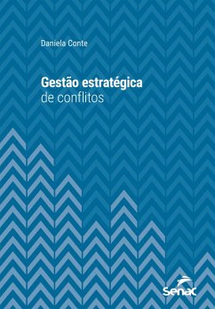 Gestão estratégica de conflitos (eBook, ePUB) - Conte, Daniela