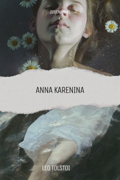 Anna Karenina (eBook, ePUB) - Tolstoi, Leo