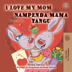 I Love My Mom Nampenda Mama yangu (eBook, ePUB) - Admont, Shelley; KidKiddos Books