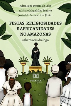 Cover Festas, religiosidades e africanidades no Amazonas (eBook, ePUB)