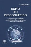 Rumo ao desconhecido (eBook, ePUB)