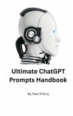 The Ultimate ChatGPT Handbook (eBook, ePUB)