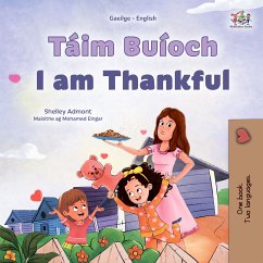 Táim Buíoch I am Thankful (eBook, ePUB) - Admont, Shelley; KidKiddos Books