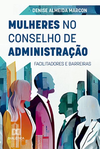 Mulheres no Conselho de Administração (eBook, ePUB)
