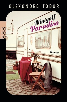Minigolf Paradiso  - Tobor, Alexandra