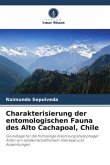 Charakterisierung der entomologischen Fauna des Alto Cachapoal, Chile
