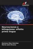 Neuroscienze e bilinguismo: effetto prima lingua