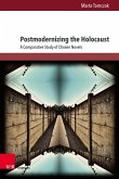 Postmodernizing the Holocaust
