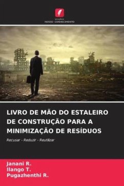 Livro de Mão Do Estaleiro de Construção Para a Minimização de Resíduos - R., Janani;T., Ilango;R., Pugazhenthi