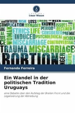 Ein Wandel in der politischen Tradition Uruguays - Ferreira, Fernanda