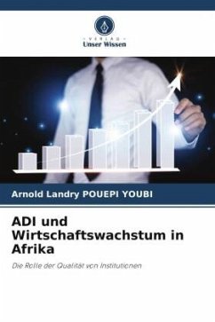 ADI und Wirtschaftswachstum in Afrika - POUEPI YOUBI, Arnold Landry