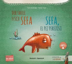 Der faule Fisch Sefa. Deutsch-Spanisch - Kozikoglu, Tülin