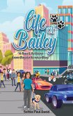 Life of Bailey A True-Life Story From Dog to Service Dog (eBook, ePUB)