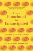 From Emaciated to Emancipated (eBook, ePUB)