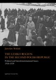 The Lemko Region in the Second Polish Republic (eBook, PDF) The Lemko Region in the Second Polish Republic (eBook, PDF)