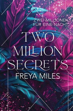 Two Million Secrets - Miles, Freya