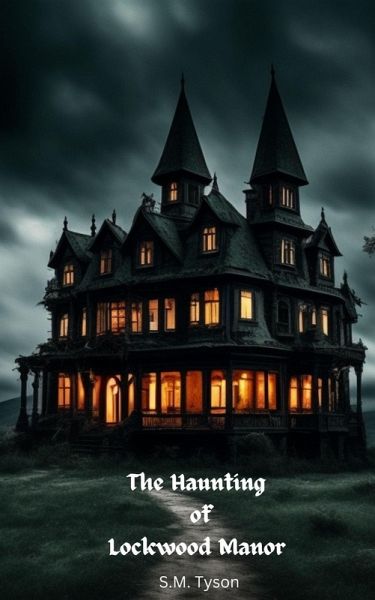The Haunting of Lockwood Manor (eBook, ePUB)
