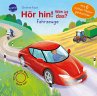 Hör hin! Was ist das? Fahrzeuge - Bild 1