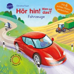 Hör hin! Was ist das? Fahrzeuge - Müller, Bärbel