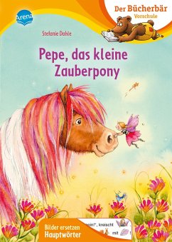 Pepe, das kleine Zauberpony - Dahle, Stefanie