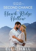 Second Chance in Hawk Ridge Hollow (Rich & Rugged: a Hawkins Brothers Romance, #1) (eBook, ePUB)