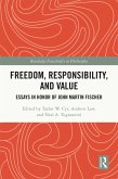 Freedom, Responsibility, and Value (eBook, PDF)