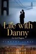 Life with Danny (eBook, ePUB) - Bild 1