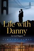 Life with Danny (eBook, ePUB)