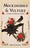 Mockingbird & Vulture (eBook, ePUB) Mockingbird & Vulture (eBook, ePUB)