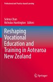 Reshaping Vocational Education and Training in Aotearoa New Zealand