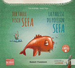 Der faule Fisch Sefa. Deutsch-Französisch - Kozikoglu, Tülin