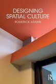 Designing Spatial Culture (eBook, ePUB)