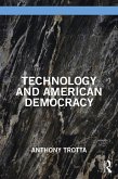 Technology and American Democracy (eBook, ePUB)