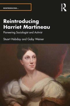 Reintroducing Harriet Martineau (eBook, PDF) - Hobday, Stuart; Weiner, Gaby