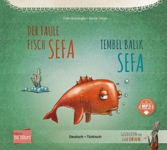 Der faule Fisch Sefa. Deutsch-Türkisch - Kozikoglu, Tülin