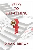 Steps to Self-Editing (Common Sense Writing and Publishing) (eBook, ePUB)